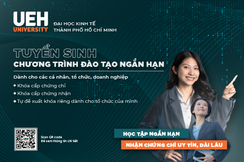 Đại học Kinh tế Thành phố Hồ Chí Minh – UEH triển khai Chương trình đào tạo ngắn hạn dành cho các cá nhân, tổ chức, doanh nghiệp