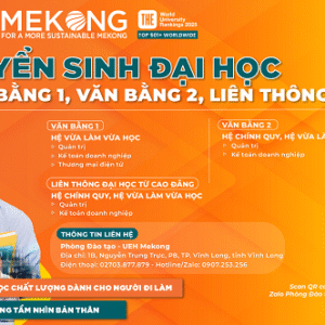 UEH Mekong thông báo tuyển sinh trình độ đại học hình thức chính quy (Văn bằng 2, Liên thông từ Cao đẳng), hình thức Vừa làm vừa học (Văn bằng 1, Văn bằng 2, Liên thông) đợt 3 năm 2025