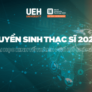 TUYỂN SINH THẠC SĨ 2025: UEH mở tuyển sinh trình độ Thạc sĩ đợt 3 năm 2025, đa dạng các loại hình đào tạo cho những nhu cầu phát triển chuyên môn khác nhau