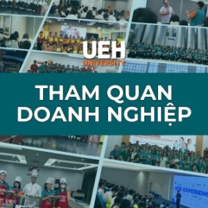 Hoạt động tham quan doanh nghiệp UEH năm 2025: Gắn kết học tập với thực tiễn và định hướng nghề nghiệp cho sinh viên