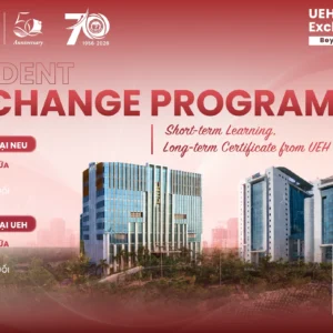Chương trình Trao đổi sinh viên tại UEH - NEU 2026: Mở rộng không gian học tập không giới hạn