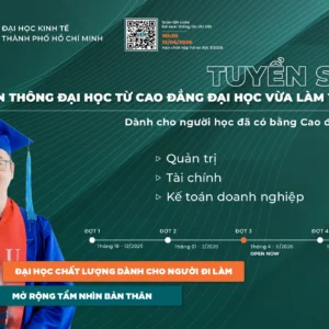 Thông tin tuyển sinh Khóa K2026 LTCĐ/TP3_Liên thông từ Cao đẳng Đại học Vừa làm vừa học