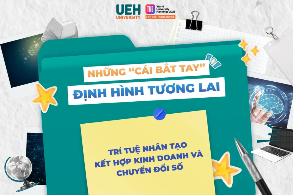 [Ngành nghề mới – Những “cái bắt tay” định hình tương lai] Trí tuệ nhân tạo kết hợp Kinh doanh và Chuyển đổi số