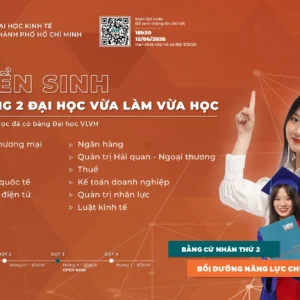 Thông tin tuyển sinh Khóa K2026 VB2/TP3 Đại học vừa làm vừa học