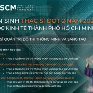 Khám phá lộ trình học tập linh hoạt chỉ có ở chương trình Thạc sĩ Quản trị Đô thị Thông minh và Sáng tạo tại UEH-ISCM