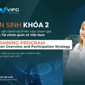 UEH tuyển sinh Khóa 2 chương trình đào tạo “Tổng quan vận hành và chiến lược tham gia Trung tâm Tài chính quốc tế Việt Nam”, đồng hành phát triển nguồn nhân lực chiến lược cho VIFC 