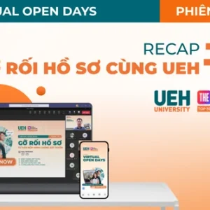 [UEH Virtual Open Days 2026] Recap Phiên 1 & 2: Gỡ rối hồ sơ - Tư vấn nộp minh chứng xét tuyển