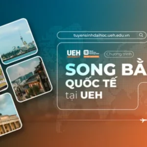 Chương trình Song bằng quốc tế tại UEH: “Du học” tại Việt Nam