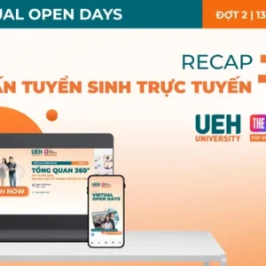 Gần 20.000 học sinh và phụ huynh đã chính thức tham gia vào hành trình khám phá ngành, nghề, hướng nghiệp bền vững cùng UEH Virtual Open Days 2026 đợt 2